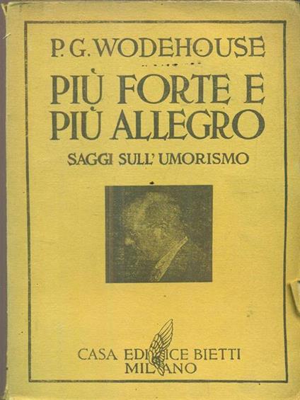 Più forte e più allegro di: Wodehouse Pelham G. - copertina