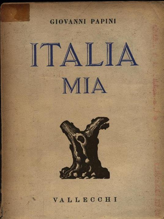 Italia mia - Giovanni Papini - 8