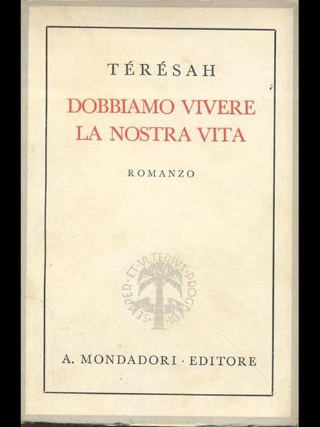 Dobbiamo vivere la nostra vita - Térésah - 6