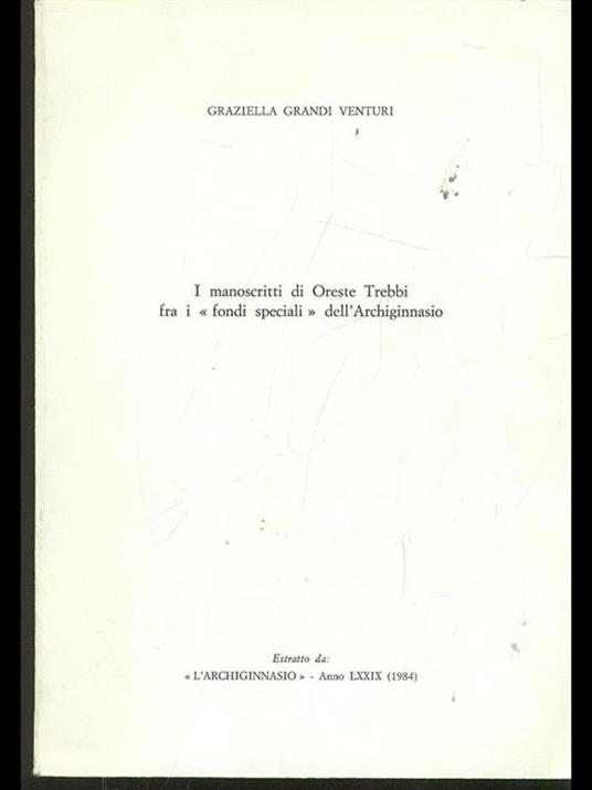 I manoscritti di Oreste Trebbi tra i fondi speciali dell'Archiginnasio - 10