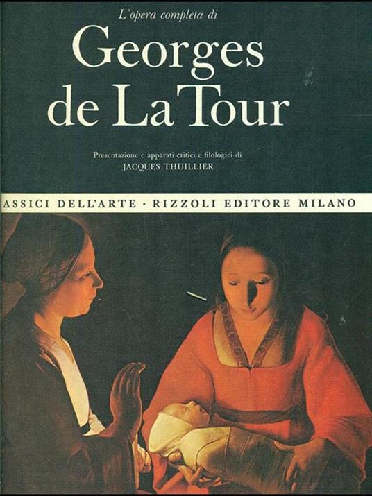 L' opera completa di Georges de La tour - Jacques Thuillier - copertina
