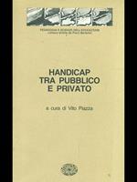 Handicap tra pubblico e privato