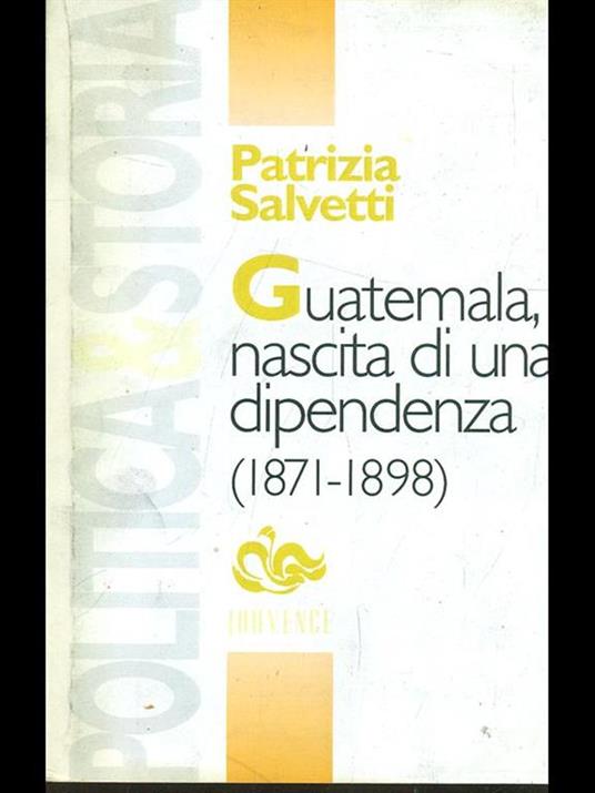 Guatemala, nascita di una dipendenza - Patrizia Salvetti - 7