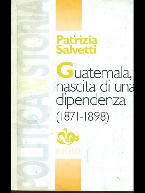 Guatemala, nascita di una dipendenza - Patrizia Salvetti - 4