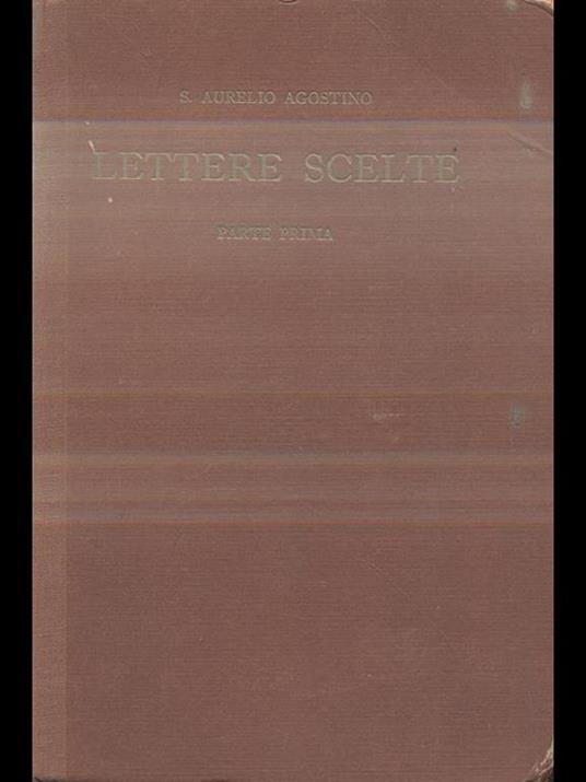 Lettere scelte. Parte prima - Agostino (sant') - copertina