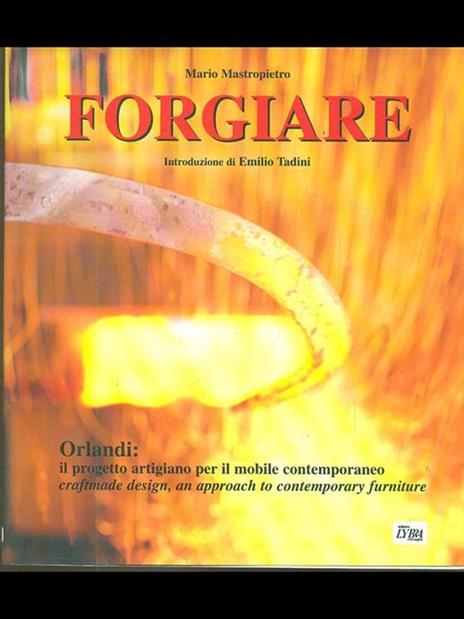 Forgiare. Orlandi: il progetto artigiano per il mobile contemporaneo - 8