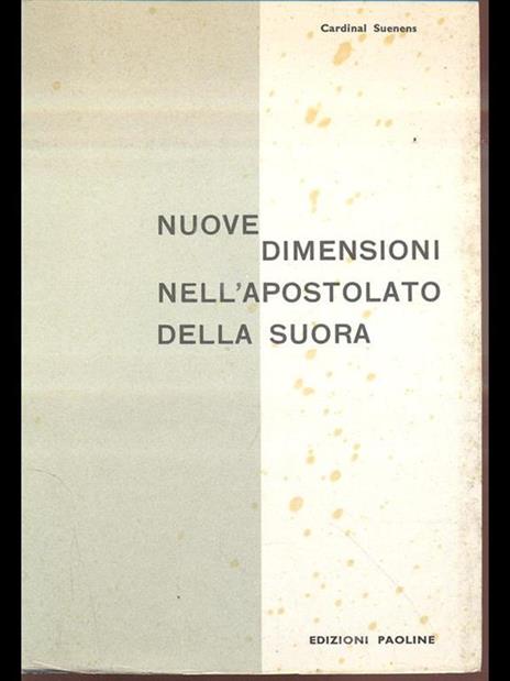 Nuove dimensioni nell'apostolato della suora - Léon-Joseph Suenens - 6