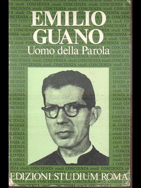 Emilio Guano. Uomo della Parola - 8