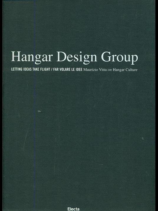 Hangar Design Group. Letting ideas take flight-Far volare le idee - Maurizio Vitta - copertina