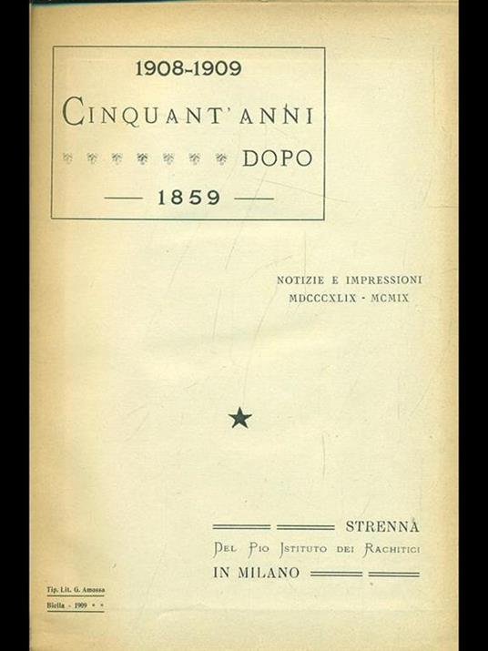 1908-1909 Cinquant'anni dopo 1859 - 5