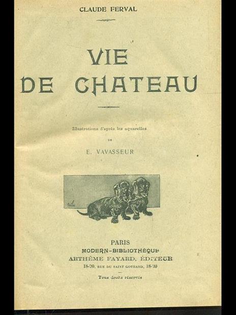 Vie de chateau - Claude Ferval - 6