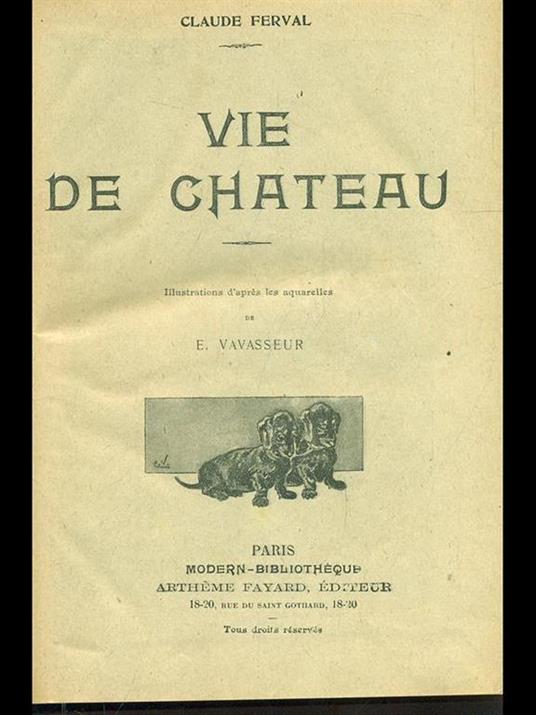 Vie de chateau - Claude Ferval - 2