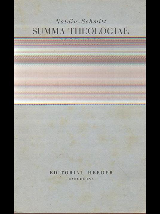 Summa Theologiae Moralis 2. De Praeceptis - Hieronymus Noldin,Schmitt - 2