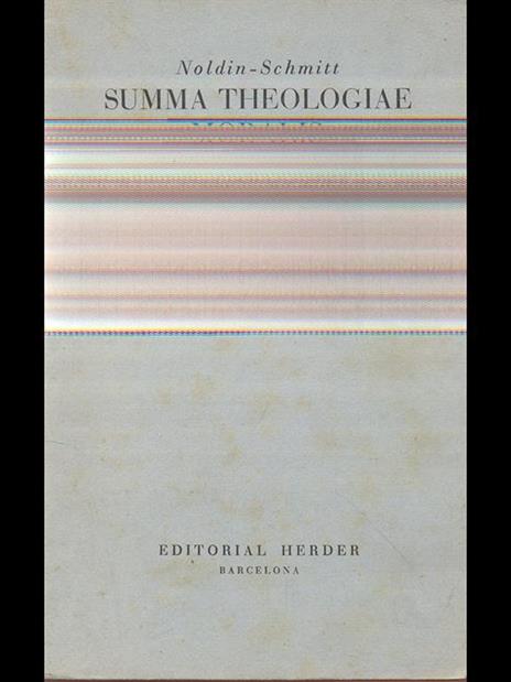 Summa Theologiae Moralis 2. De Praeceptis - Hieronymus Noldin,Schmitt - 6