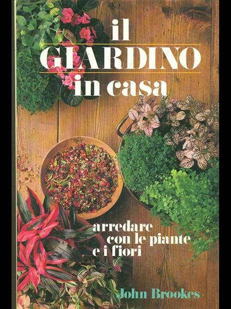 Il giardino in casa - John Brookes - 4