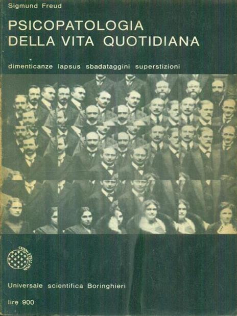 Psicopatologia della vita quotidiana - Sigmund Freud - 2