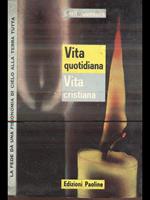 Vita quotidiana vita cristiana