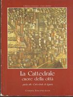 La Cattedrale cuore della città