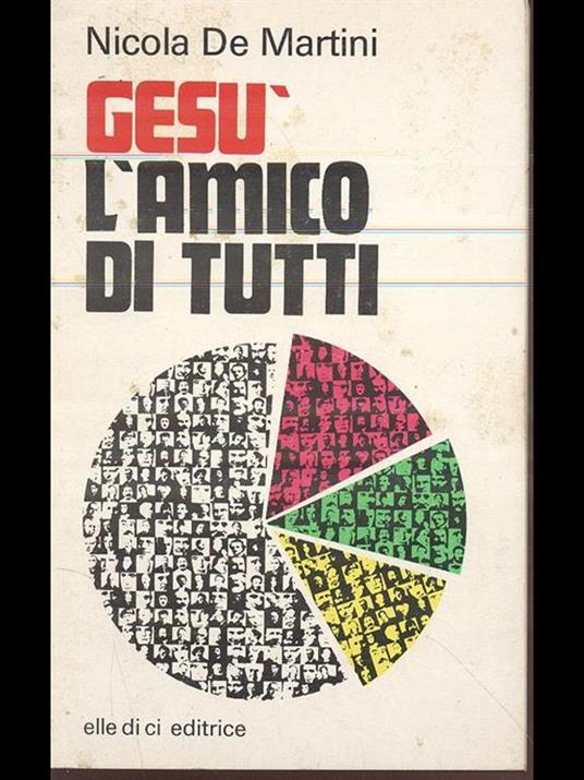 Gesù l'amico di tutti - Nicola De Martini - 3