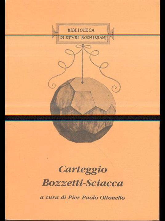 Carteggio Bozzetti-Sciacca - Pier Paolo Ottonello - 5