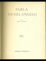 Parla Michelangelo