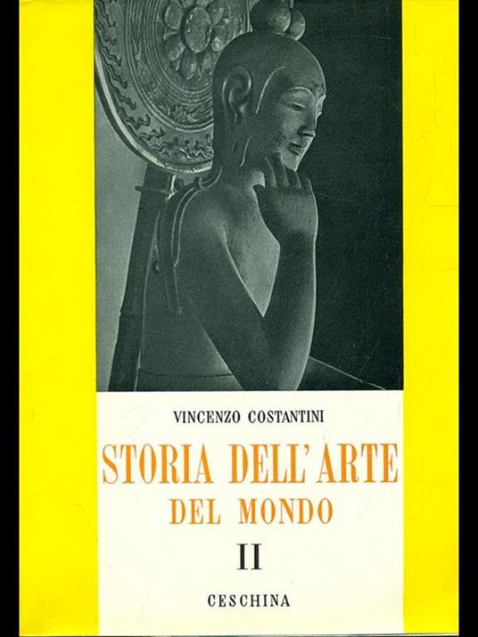 Storia dell'arte nel mondo vol. II - Vincenzo Costantini - 3