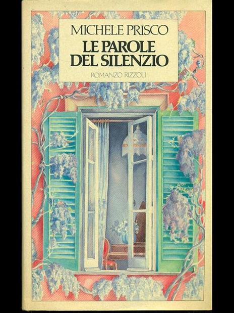 Le parole del silenzio - Michele Prisco - 8