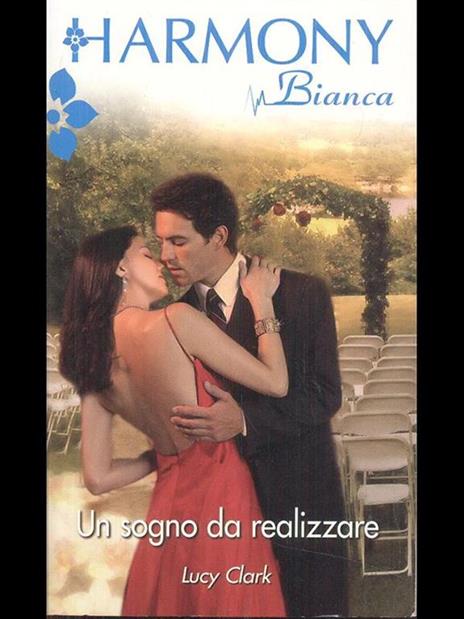 Un sogno da realizzare - Lucy Clark - 3