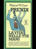 Prendi la vita nelle tue mani