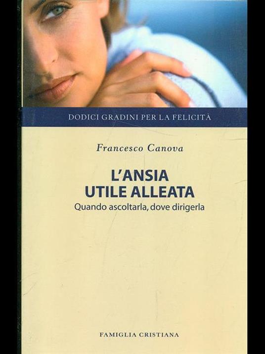 L' ansia utile alleata - 5