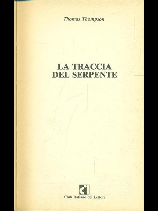 La traccia del serpente - Thomas Thompson - 10