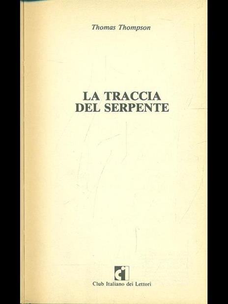 La traccia del serpente - Thomas Thompson - 6