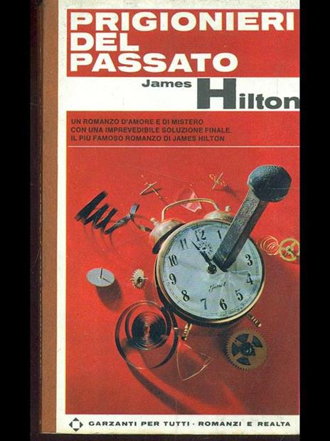 Prigionieri del passato - James Hilton - 4