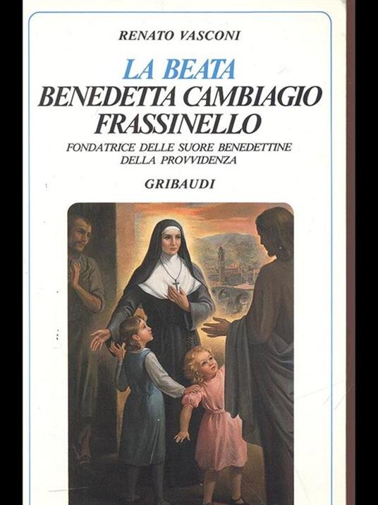 La Beata Benedetta Cambiagio Frassinello - Renato Vasconi - 4