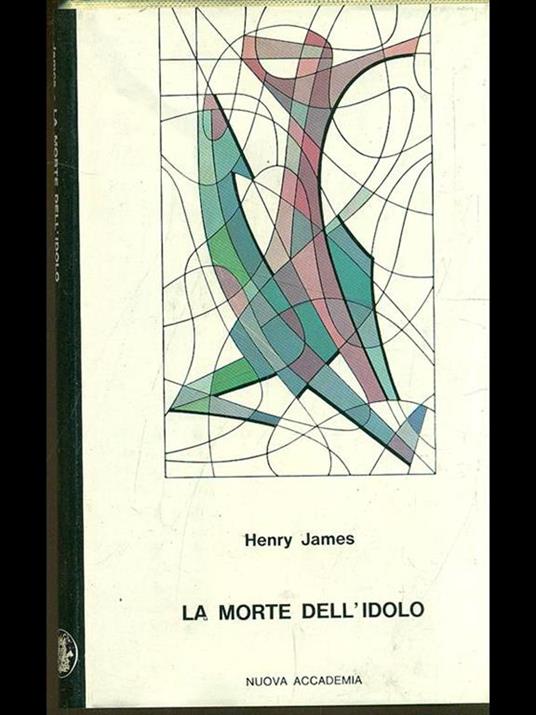 La morte dell'idolo - Henry James - 9