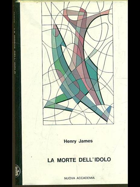 La morte dell'idolo - Henry James - 3