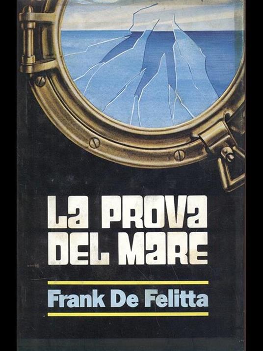 La prova del mare - Frank De Felitta - copertina