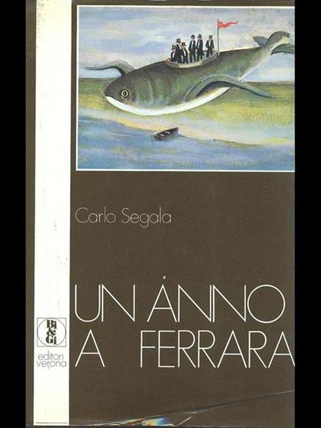 Un anno a Ferrara - Carlo Segala - 2