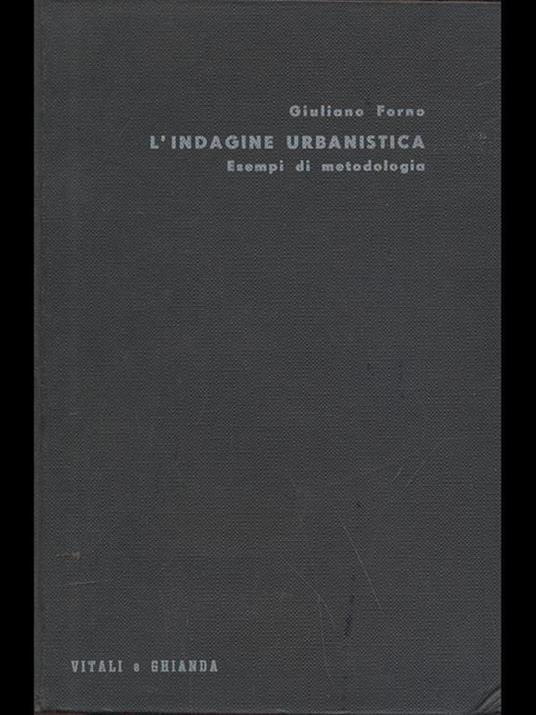 L' indagine urbanistica. Esempi di metodologia - 3