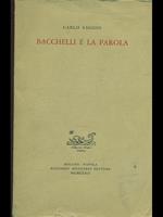 Bacchelli e la parola