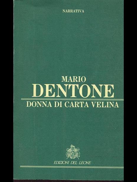 Donna di carta velina - Mario Dentone - 9