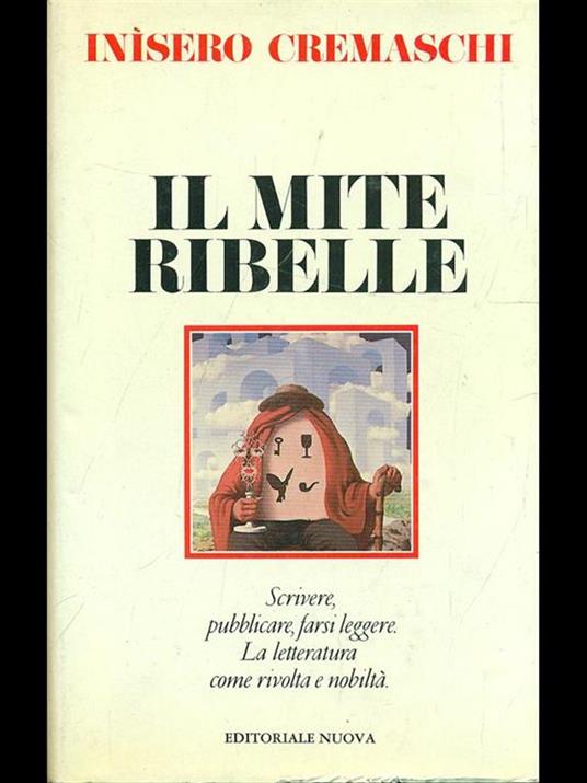 Il mite ribelle - Inisero Cremaschi - 8