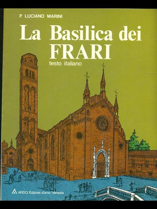 La Basilica dei Frari - Luciano Marini - copertina