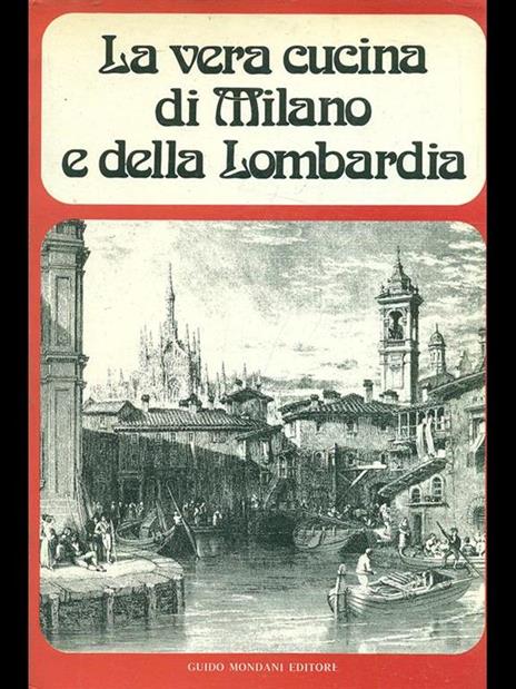 La vera cucina di Milano e della Lombardia - copertina