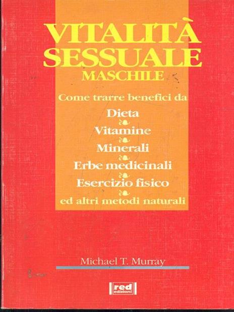 Vitalità sessuale maschile - Michael T. Murray - 3