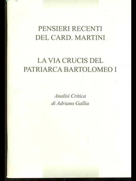 La via crucis del patriarca Bartoloemo I - Adriano Gallia - 4