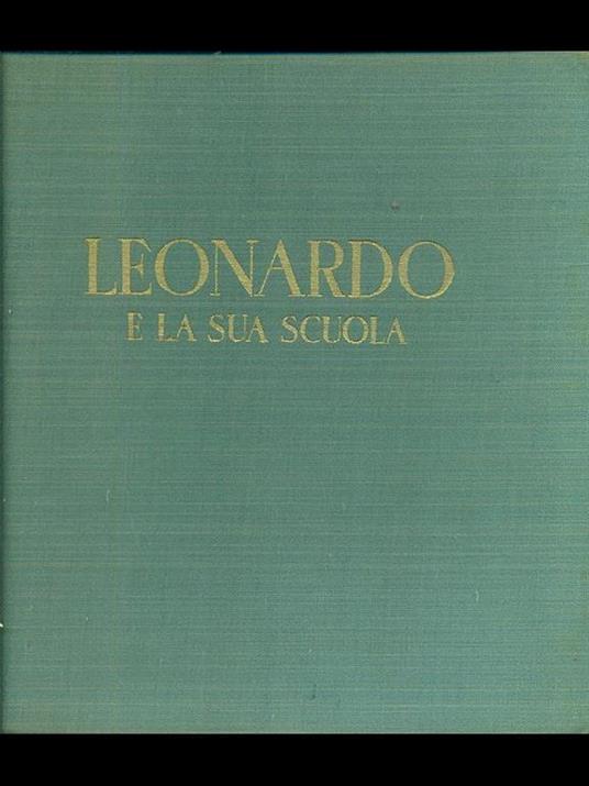 Leonardo e la sua scuola - Adolfo Venturi - 4