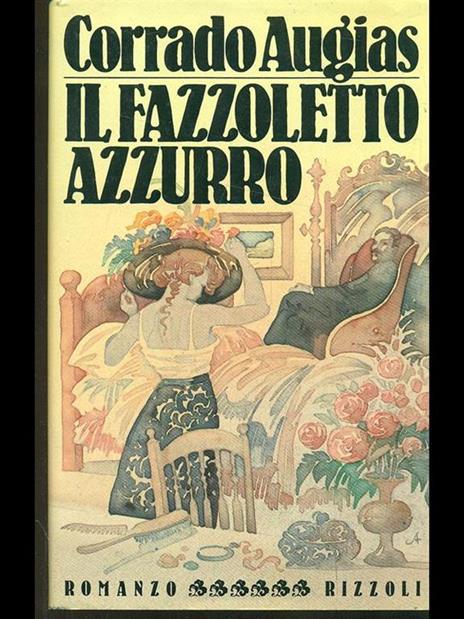 Il fazzoletto azzurro - Corrado Augias - 2