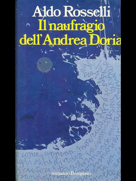 Il naufragio dell'Andrea Doria - Aldo Rosselli - 8