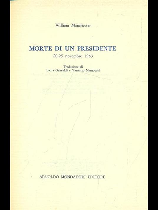 Morte di un presidente - William Manchester - 8